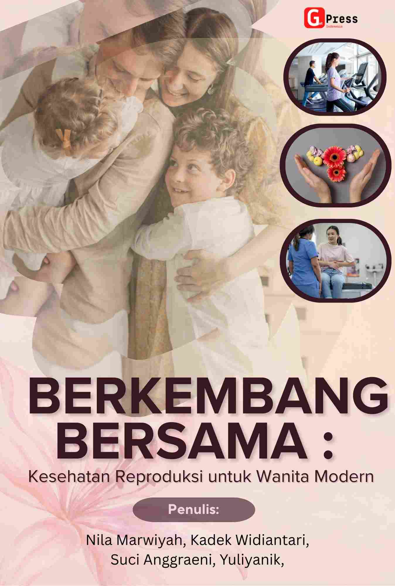 Berkembang Bersama: Panduan Kesehatan Reproduksi Untuk Wanita Modern